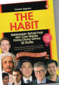 The Habit: Kebiasaan Sehari-Hari dan Cara Belajar Orang-Orang Genius di Dunia