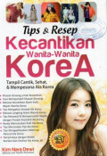 Tips dan Resep Kecantikan Wanita-Wanita Korea