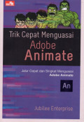 Trik Cepat Menguasai Adobe Animate