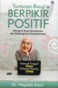 Tuntunan Rasul SAW. Berpikir Positif