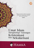 Umat Islam Menghadapi Tantangan Kristenisasi dan Sekularisasi