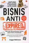Untung Puluhan Juta dari Bisnis Anti Expired