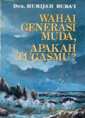 Wahai Generasi Muda, Apakah Tugasmu?