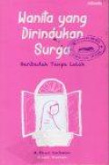 Wanita yang Dirindukan Surga; Beribadah Tanpa Lelah
