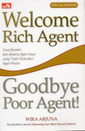 Welcome Rich Agent Goodbye Poor Agent