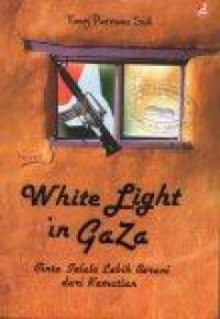 White Light in Gaza