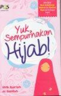 Yuk Sempurnakan Hijab!