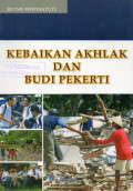 Kebaikan Akhlak dan Budi Pekerti