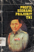 Profil Seorang Prajurit TNI