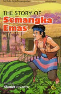 The Story of Semangka Emas