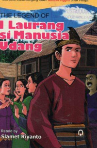 The Legend of I Laurang si Manusia Udang