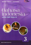 Bahasa Indonesia Jilid 3 untuk SMP Kelas IX