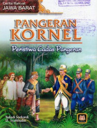 Pangeran Kornel (Peristiwa Cadas Pangeran): Cerita Rakyat Jawa Barat