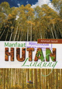 Manfaat Hutan Lindung