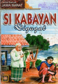 Si Kabayan Digugat: Cerita Rakyat Jawa Barat