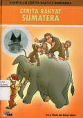 Cerita Rakyat Sematera: Kumpulan Cerita Rakyat Indonesia