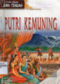 Putri Kemuning: Cerita Rakyat Jawa Tengah