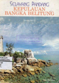 Selayang Pandang Kepulauan Bangka Belitung