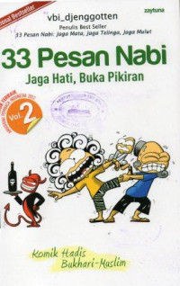 33 Pesan Nabi Vol.2: Jaga Hati, Buka Pikiran (Kumpulan Komik Hadis Bukhari-Muslim)