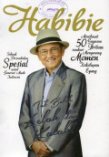 Habibie: Tak Boleh Lelah dan Kalah!