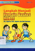 Langkah Menjadi Pemain Basket Hebat