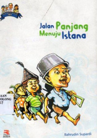 Jalan Panjang Menuju Istana