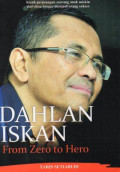 Dahlan Iskan From Zero to Hero