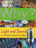 Why? Cahaya dan Suara