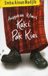 Anggukan Ritmis Kaki Pak Kiai