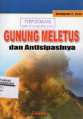 Gunung Meletus dan Antisipasinya