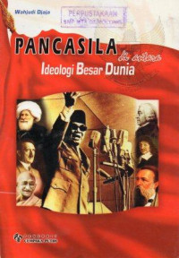 Pancasila Diantara Ideologi Besar Dunia