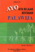 Ayo Kita Belajar Bertanam Palawija: Buku Kedua