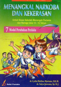 Belajar Hidup Bertanggung Jawab, Menangkal Narkoba dan Kekerasan