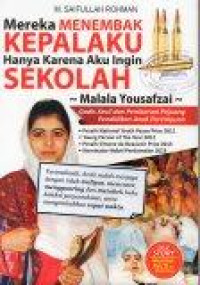 Image of Mereka Menembak Kepalaku Hanya Karena Aku Ingin Sekolah