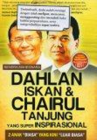 Image of Dahlan Iskan dan Chairul Tanjung yang Super Inspirasional