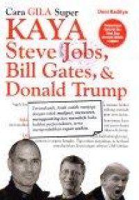 Image of Cara Gila Super Kaya Stave Jobs, Bill Gates, dan Donald Trump