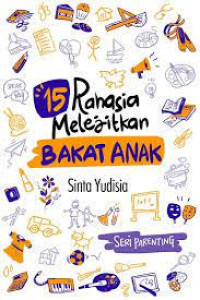Image of 15 Rahasia Melejitkan Bakat Anak