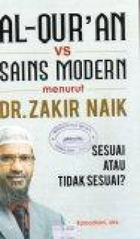 Image of Al-Qur'an vs Sains Modern Menurut DR. Zakir Naik: Sesuai atau Tidak Sesuai?