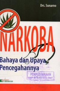 Image of Narkoba: Bahaya dan Upaya Mencegahnya