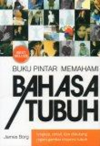 Image of Buku Pintar Memahami Bahasa Tubuh
