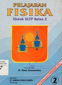 Image of Pelajaran Fisika 2 untuk SLTP Kelas 2