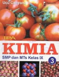 Image of Ilmu Pengetahuan Alam KIMIA Jilid 3 untuk SMP dan MTs Kelas IX