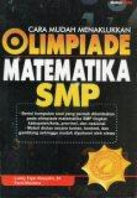 Image of Cara Mudah Menakklukkan Olimpiade Matematika SMP