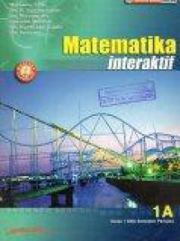 Image of Matematika interaktif 1A Kelas 1 SMA Semester Pertama
