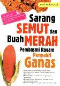 Image of Sarang Semut dan Buah Merah Pembasmi Ragam Penyakit Ganas