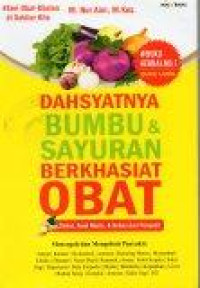 Image of Dahsyatnya Bumbu dan Sayuran Berkhasiat Obat: Sehat, Awet Muda, dan Bebas dari Penyakit