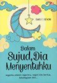 Image of Dalam Sujud, Dia Menyentuhku