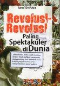 Image of Revolusi-Revolusi Paling Spektakuler di Dunia