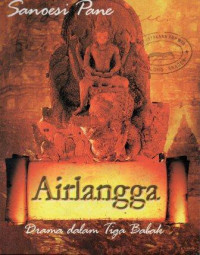 Image of Airlangga: Drama dalam Tiga Babak