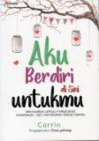 Image of Aku Berdiri di Sini Untukmu
